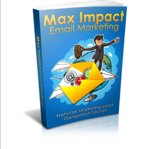 Max impact Email Marketing