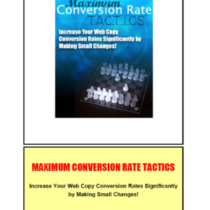 Maximum Conversion Rate Tactics
