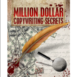 Million Dollar Copywriting Secrets