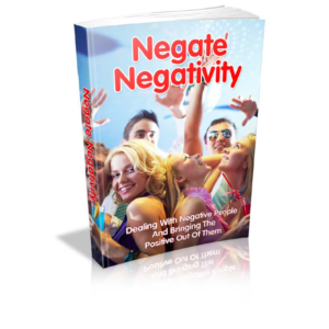 Negate Negativity