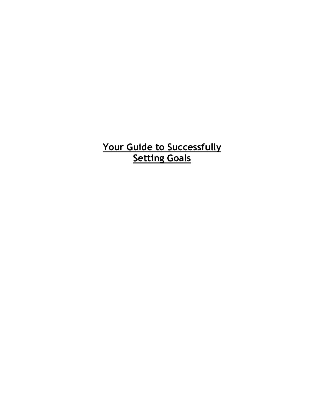 Your Guide to Successfully Setting Goals