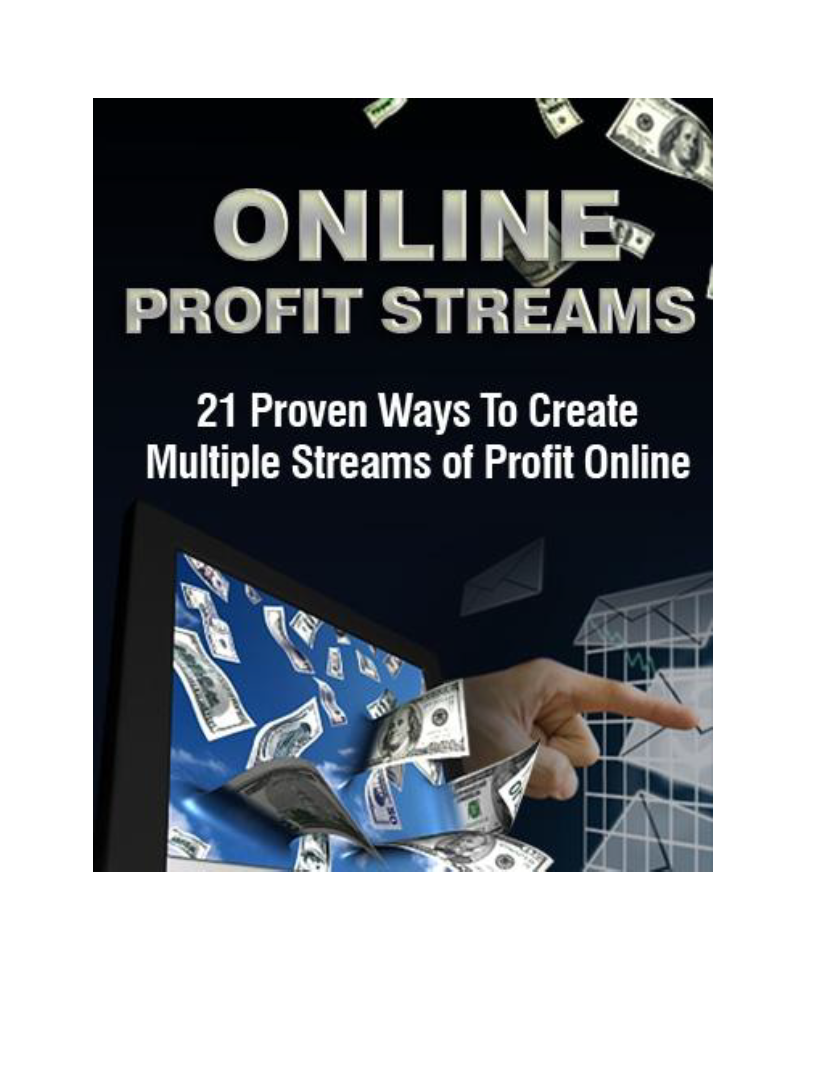 Online Profit Streams