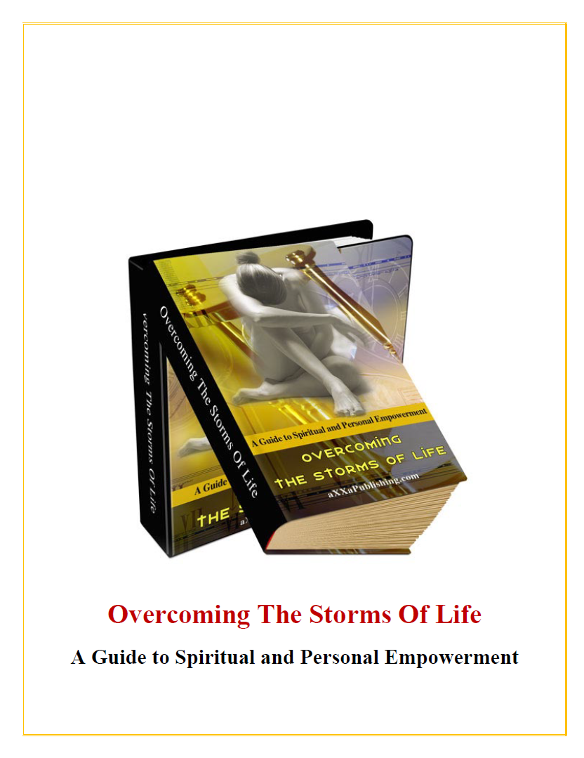 Overcoming the Storms of Life: A Guide to Spiritual and Personal Empowerment