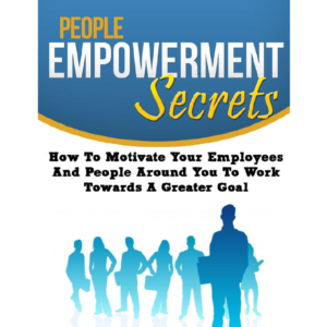 People Empowerment Secrets
