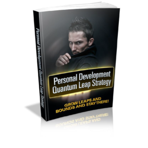 Personal Development Quantum Leap Strategy