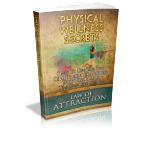 Physical Wellness Secrets